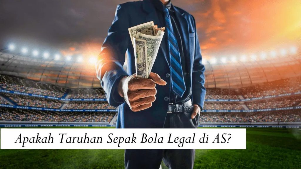 Apakah Taruhan Sepak Bola Legal di AS?